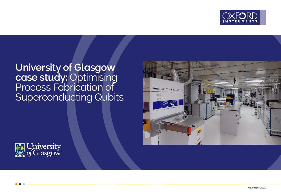 University of Glasgow Case Study - Oxford Instruments 